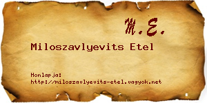 Miloszavlyevits Etel névjegykártya